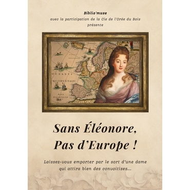 Journée Européennes du Patrimoine – Sans Éléonore, pas d’Europe !