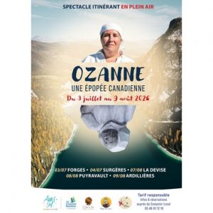 Ozanne, une épopée canadienne – Représentation